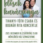 Idősek karácsonya - Tihanyi-Tóth Csaba és Bognár Rita koncertje
