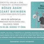 BŐSZE ÁDÁM MOZART BIKINIBEN KÖNYVBEMUTATÓ