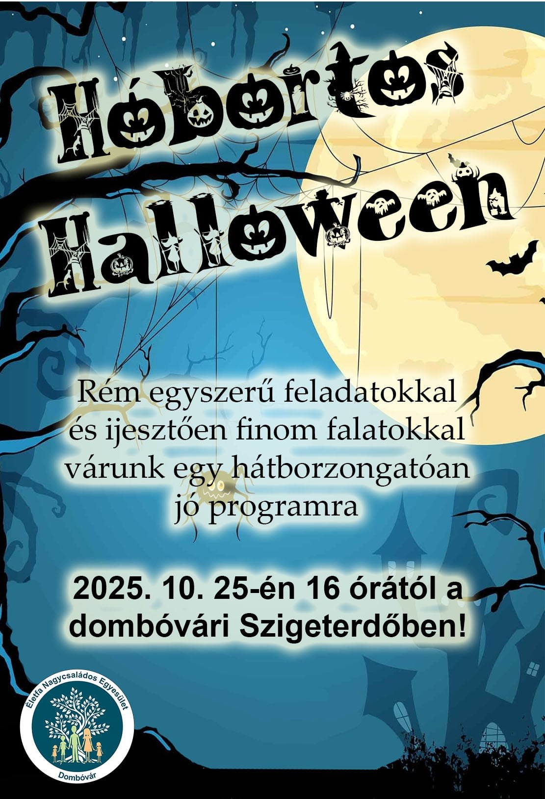 HÓBORTOS HALLOWEEN A DOMBÓVÁRI SZIGETERDŐBEN