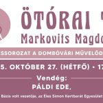 ÖTÓRAI TEA MARKOVITS MAGDOLNÁVAL